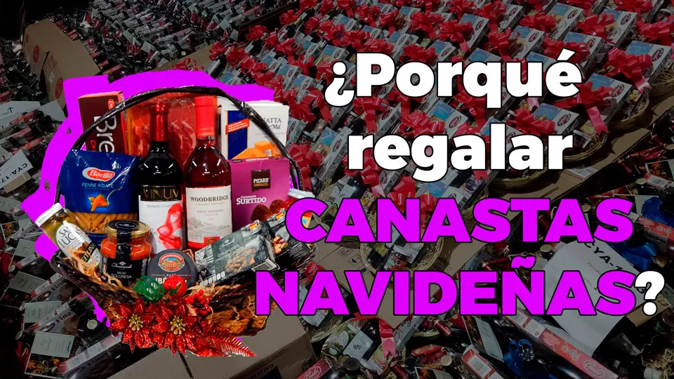 por-que-regalar-canastas-navidenas